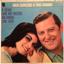 Dick Curless / Kay Adams A Devil Like Me Needs An Angel Like You Vinyl LP USED