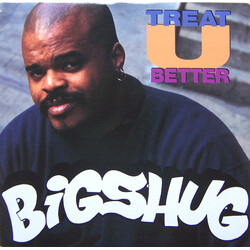 Big Shug Treat U Better USED VINYL 12INCH