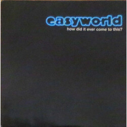 Easyworld How Did It Ever Come To This? USED VINYL 7INCH 45 RPM SINGLE