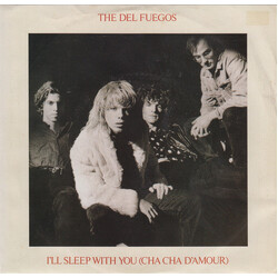The Del Fuegos I'll Sleep With You (Cha Cha D'Amour) USED VINYL 7INCH 45 RPM SINGLE PROMO