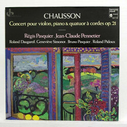 Ernest Chausson / Régis Pasquier / Jean-Claude Pennetier Concert Pour Violon, Piano & Quatuor A Cordes Vinyl LP USED