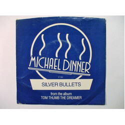 Michael Dinner Silver Bullets USED VINYL 7INCH 45 RPM SINGLE PROMO