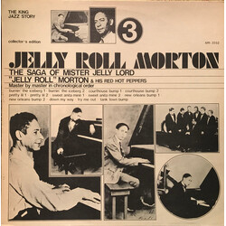 Jelly Roll Morton's Red Hot Peppers The Saga Of Mister Jelly Lord Vol. 3 Vinyl LP USED