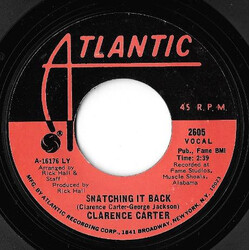 Clarence Carter Snatching It Back / Making Love (At The Dark End Of The Street) USED VINYL 7INCH 45 RPM SINGLE STYRENE