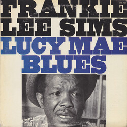 Frankie Lee Sims Lucy Mae Blues Vinyl LP USED