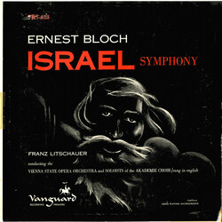Ernest Bloch / Franz Litschauer / Orchester der Wiener Staatsoper / Wiener Akademie Kammerchor Israel Symphony Vinyl LP USED