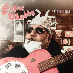 Popa Chubby Tinfoil Hat Vinyl LP USED