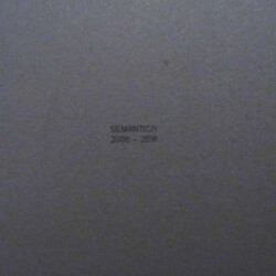 Various SEMANTICA 2006 - 2016 10.I USED VINYL 12INCH 33 S RPM