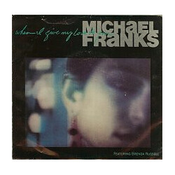 Michael Franks / Brenda Russell (2) When I Give My Love To You USED VINYL 7INCH 45 RPM