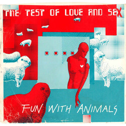 Fun With Animals The Test Of Love And Sex USED VINYL 7INCH 45 RPM PROMO STEREO MONO