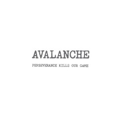 Avalanche (18) Perseverance Kills Our Game Vinyl LP USED