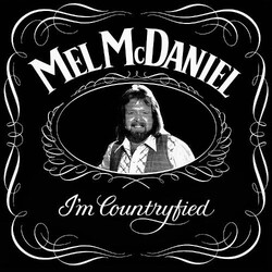 Mel McDaniel I'm Countryfied Vinyl LP USED