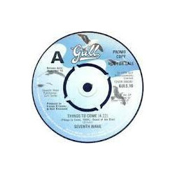 Seventh Wave Things To Come Vinyl 7" USED
