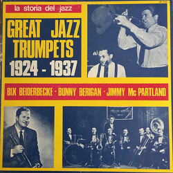 Bix Beiderbecke / Bunny Berigan / Jimmy McPartland La Storia Del Jazz - Great Jazz Trumpets 1924 - 1937 Vinyl LP USED
