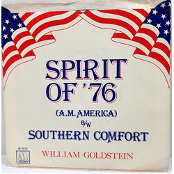 William Goldstein Spirit Of '76 (A.M. America) USED VINYL 7INCH 45 RPM PROMO STEREO MONO