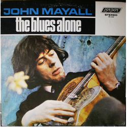 John Mayall The Blues Alone Vinyl LP USED
