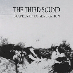 The Third Sound Gospels Of Degeneration Vinyl LP USED