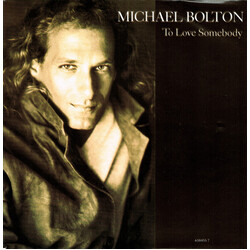 Michael Bolton To Love Somebody USED VINYL 7INCH SINGLE
