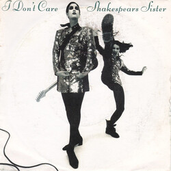 Shakespear's Sister I Don't Care USED VINYL 7INCH 45 RPM SINGLE