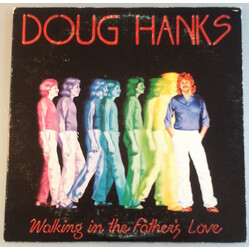 Doug Hanks Walking In The Father's Love Vinyl LP USED