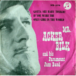 Acker Bilk And His Paramount Jazz Band Gotta See Baby Tonight / If You Were The Only Girl In The World USED VINYL 7INCH 45 RPM SINGLE