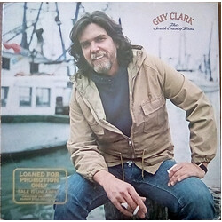 Guy Clark The South Coast Of Texas Vinyl LP USED