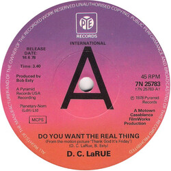 D.C. LaRue Do You Want The Real Thing / You Can Always Tell A Lady (By The Company She Keeps) USED VINYL 7INCH SINGLE 45 RPM PROMO