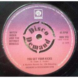 Mitch Ryder & The Detroit Wheels You Get Your Kicks USED VINYL 7INCH 45 RPM