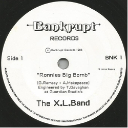 The X.L. Band Ronnies Big Bomb / You Can't Win Vinyl 7" USED