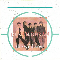 Duran Duran The Wild Boys USED VINYL 7INCH SINGLE