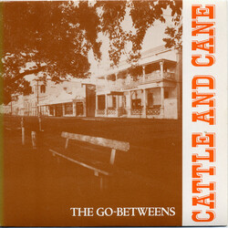 The Go-Betweens Cattle And Cane VINYL 7" USED