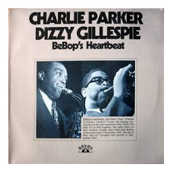 Charlie Parker / Dizzy Gillespie BeBop's Heartbeat Vinyl LP USED