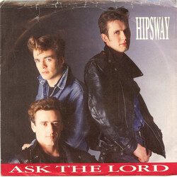 Hipsway Ask The Lord USED VINYL 7INCH 45 RPM