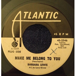 Barbara Lewis Make Me Belong To You USED VINYL 7INCH 45 RPM PROMO