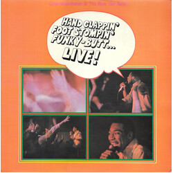 Geno Washington & The Ram Jam Band Hand Clappin' Foot Stompin' Funky-Butt... Live! Vinyl LP USED