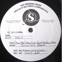 Genuine Parts Show Me What To Do USED VINYL 12INCH 33 S RPM TEST PRESSING