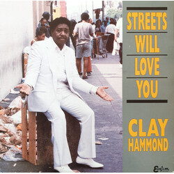Clay Hammond Streets Will Love You Vinyl LP USED