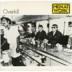 Men At Work Overkill USED VINYL 7INCH 45 RPM SINGLE STEREO
