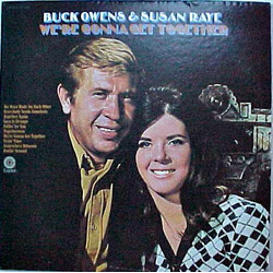 Buck Owens / Susan Raye We're Gonna Get Together Vinyl LP USED