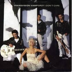 Transvision Vamp Baby I Don't Care USED VINYL 7INCH 45 RPM SINGLE STEREO