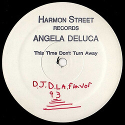 Angela Deluca This Time Don't Turn Away USED VINYL 12INCH TEST PRESSING
