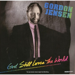 Gordon Jensen (2) God Still loves The World USED VINYL 7INCH PROMO