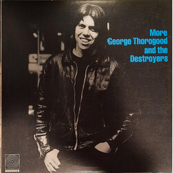 George Thorogood & The Destroyers More George Thorogood And The Destroyers Vinyl LP USED