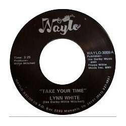 Lynn White Take Your Time / Down The Line USED VINYL 7INCH 45 RPM