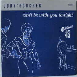 Judy Boucher Can't Be With You Tonight USED VINYL 7INCH 45 RPM SINGLE