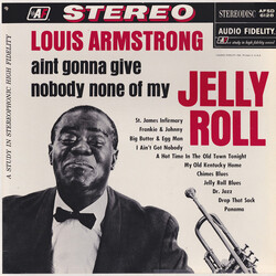 Louis Armstrong Ain't Gonna Give Nobody None Of My Jelly Roll Vinyl LP USED
