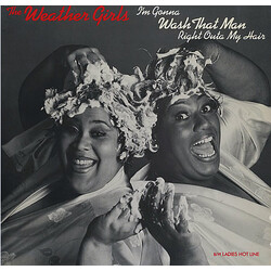 The Weather Girls I'm Gonna Wash That Man Right Outa My Hair USED VINYL 7INCH 45 RPM