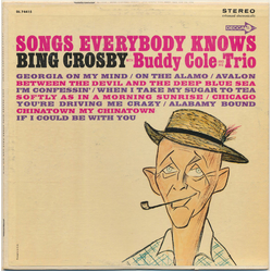Bing Crosby / The Buddy Cole Trio Songs Everybody Knows Vinyl LP USED