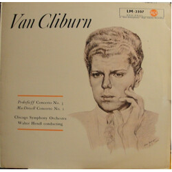 Van Cliburn / Sergei Prokofiev / Edward MacDowell / Chicago Symphony Orchestra / Walter Hendl Van Cliburn - Piano Concertos Vinyl LP USED