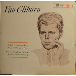 Van Cliburn / Sergei Prokofiev / Edward MacDowell / The Chicago Symphony Orchestra / Walter Hendl Van Cliburn - Piano Concertos Vinyl LP USED